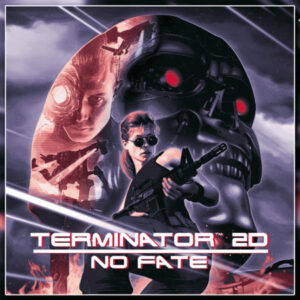 Terminator 2D: NO FATE