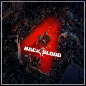 Back 4 Blood: Стандартное Издание PS4 And PS5