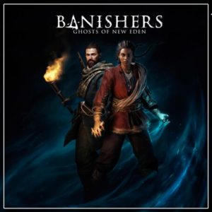 Banishers: Ghosts of New Eden