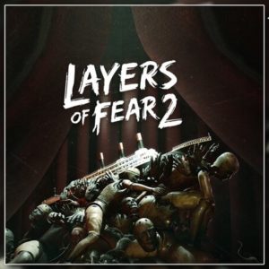 Layers of Fear 2