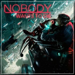 Nobody Wants to Die