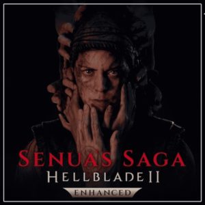 Senua’s Saga: Hellblade II