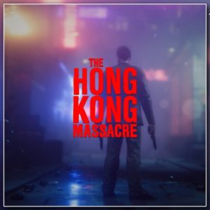 The Hong Kong Massacre