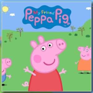 My Friend Peppa Pig